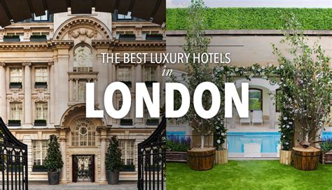 10 Best 5 Star Luxury Hotels in London | Tablet Hotels