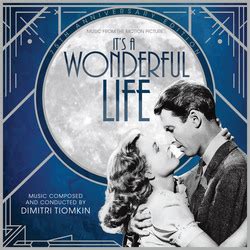 It's a Wonderful Life - 75th Anniversary Edition Soundtrack (1946)