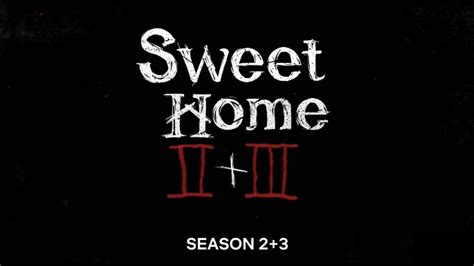 Is Sweet Home Season 2 Coming Out in October 2022?