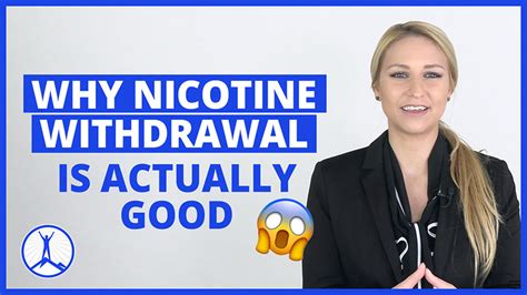 Why Nicotine Withdrawal Is Good for You - CBQ Method