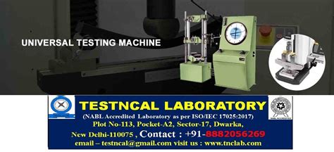 Tensile Testing Machine Calibration in Delhi