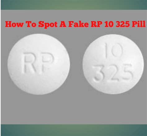 How To Spot An RP 10 325 Pill Fake - Public Health