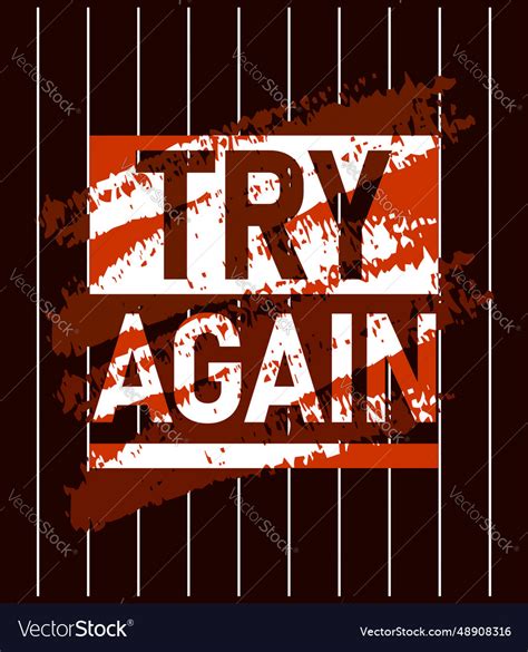 Try again motivational stroke typepace design Vector Image