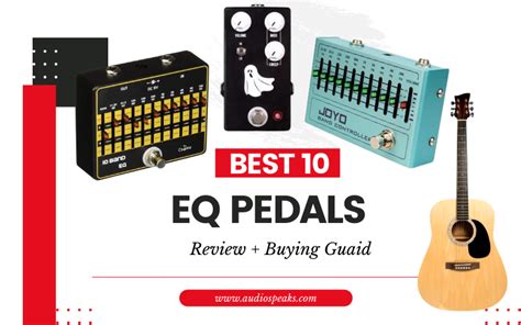 10 Best EQ Pedal for Guitars | Guide & Review 2024