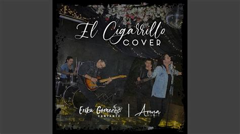 El Cigarrillo (Cover) - YouTube