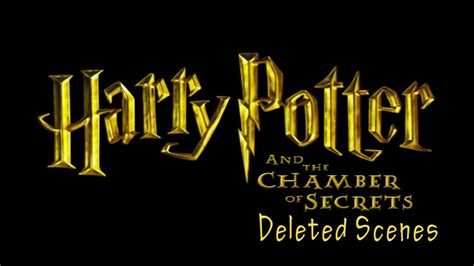 Harry Potter And The Chamber Of Secrets - Deleted Scenes - YouTube