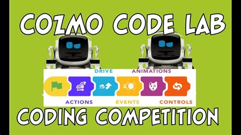 Cozmo the Robot | Cozmo Code Lab - Coding Competition | Episode #44 | #cozmoments - YouTube