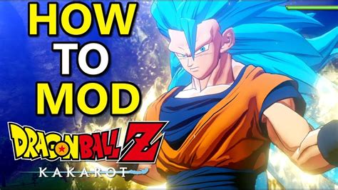 How to Mod Dragon Ball Z Kakarot Quick and Easy! #KakarotMods - YouTube