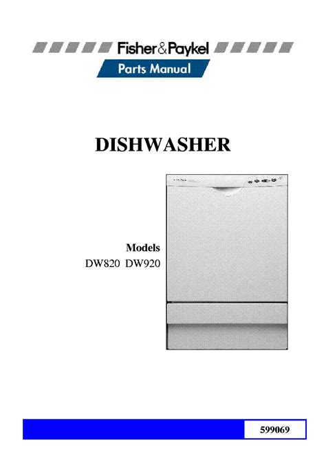 FISHER-PAYKEL DW820 DW920 PARTS LIST Service Manual download, schematics, eeprom, repair info ...