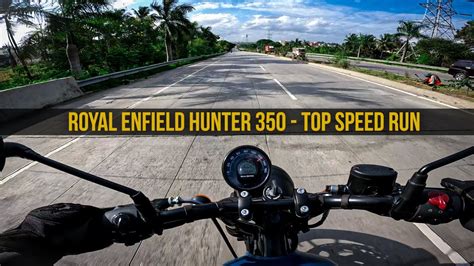 Royal Enfield Hunter 350 - Top Speed Run - YouTube