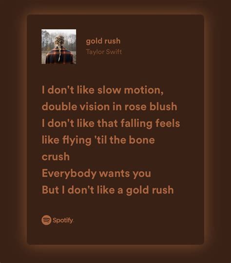 Gold rush | Rush lyrics, Taylor swift lyrics, Taylor lyrics