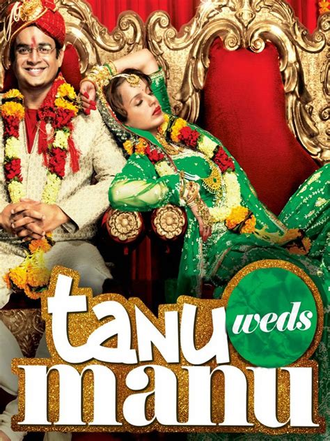 Tanu Weds Manu - Full Cast & Crew - TV Guide