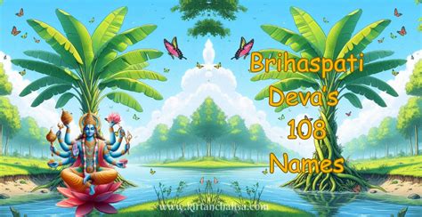 Brihaspati Deva's 108 Names in English - Kirtan Chalisa