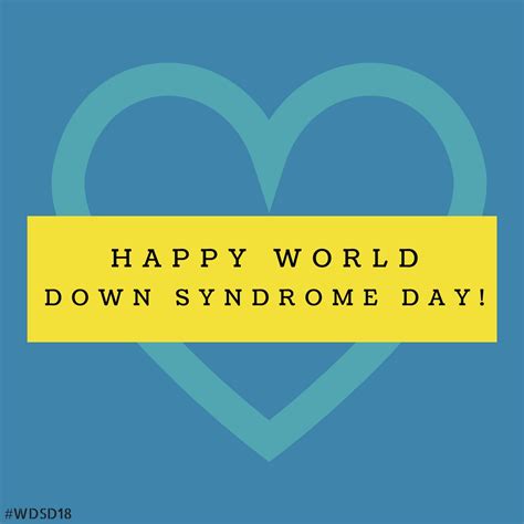 World Down Syndrome Day 2019 Awareness Facts, Poster, Theme, Quotes & Images