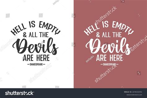 Shakespeare Inspirational Quotes Design Hell Empty Stock Vector (Royalty Free) 2276310351 ...