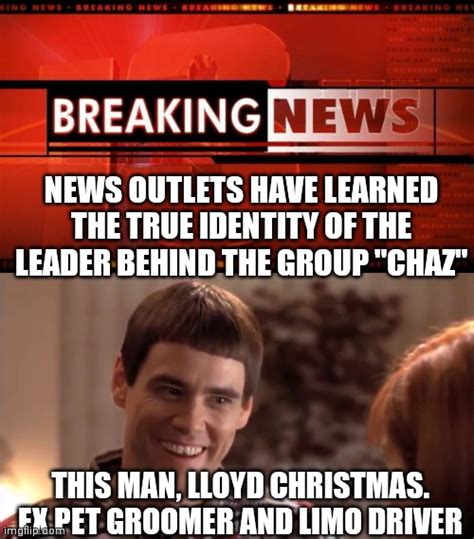 Image tagged in breaking news,lloyd christmas - Imgflip