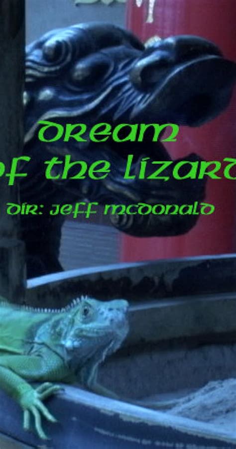 Dream of the Lizard (2004) - IMDb