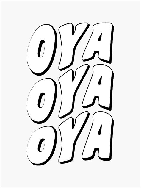 "OYA OYA OYA" Sticker for Sale by libbycardone | Redbubble