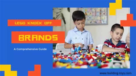 LEGO Knock Off Brands: A Comprehensive Guide - Building Toys