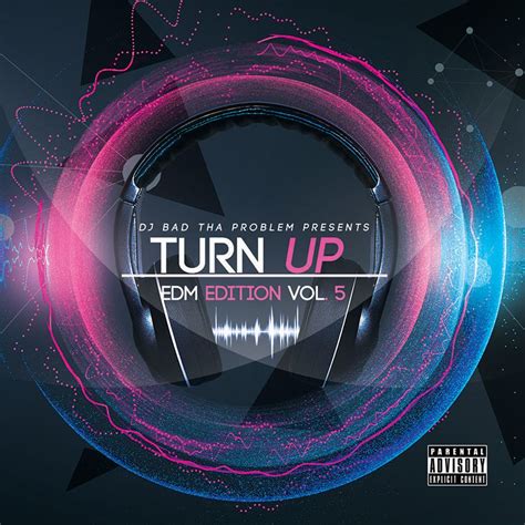 Turn Up Music [EDM Edition] Vol. 5 by : Listen on Audiomack