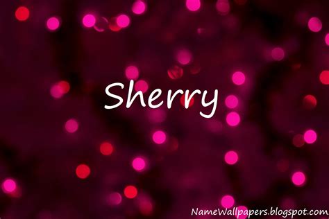 Sherry Name Wallpapers Sherry ~ Name Wallpaper Urdu Name Meaning Name Images Logo Signature