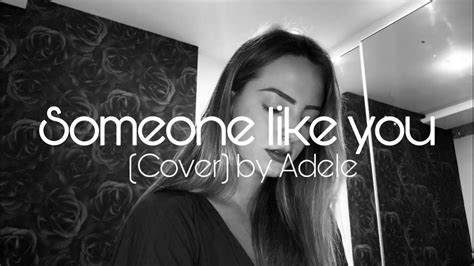 Someone like you (Cover) - YouTube