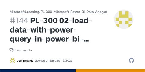 PL-300 02-load-data-with-power-query-in-power-bi-desktop.md Lab Steps ...