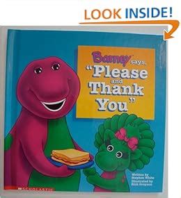 Barney Says, "Please and Thank You": Lyrick Publishing, Stephen White ...