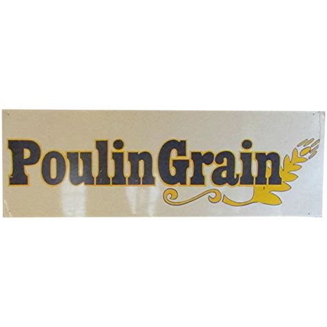 Poulin Grain Metal Advertising Sign