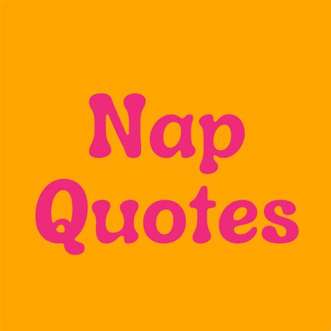 Funny Nap Time Quotes for Power Sleeping - Darling Quote