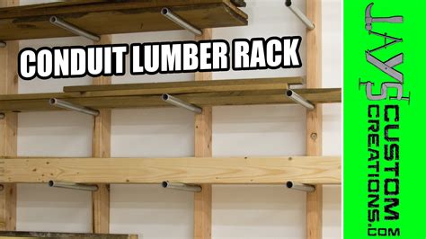 Inexpensive Conduit Lumber Rack | Jays Custom Creations