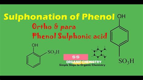 | Sulphonation Reaction of Phenol | ortho & para phenol sulphonic acid| Organic Chemistry|Class ...