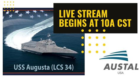 The future USS Augusta (LCS 34) Christening Ceremony | The future USS ...