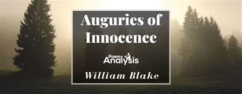 Auguries of Innocence by William Blake - Poem Analysis