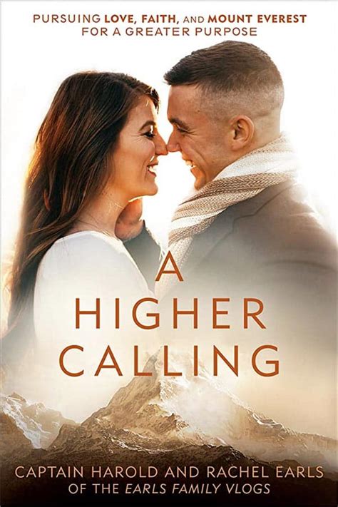 A Higher Calling: Pursuing Love, Faith, and Mount Everest for a Greater ...