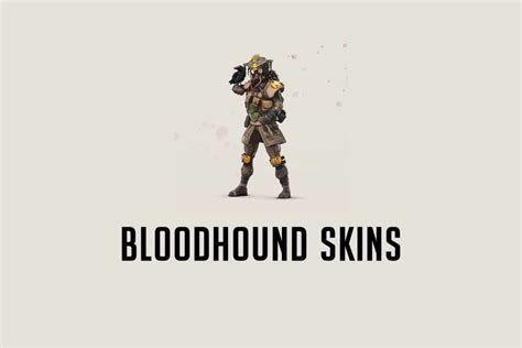 45+ Bloodhound Apex Skins - l2sanpiero