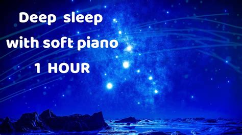 Deep sleep music with soft piano - 1 HOUR - YouTube