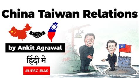 China Taiwan Relations, What is One China policy? Timeline of Taiwanese ...