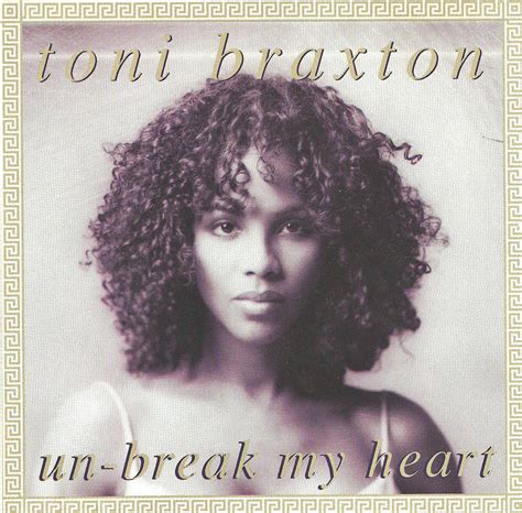 The CD Project: Toni Braxton - Un-break My Heart (1996)