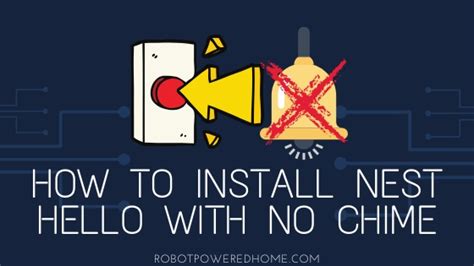 How to Install Nest Hello Without Chime or Existing Doorbell - Robot Powered Home