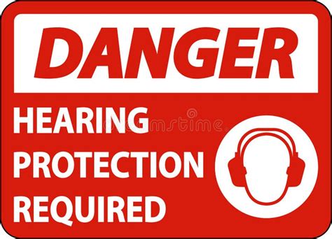 Danger Hearing Protection Required Sign on White Background Stock Vector - Illustration of ...