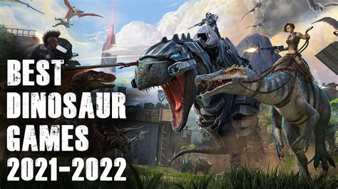 TOP 10 BEST DINOSAUR GAMES 2021 - 2022 - Uohere