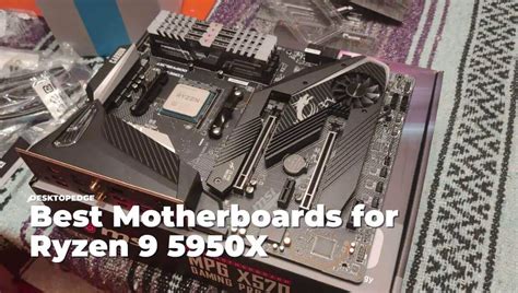 Best Motherboards for Ryzen 9 5950X - DesktopEdge