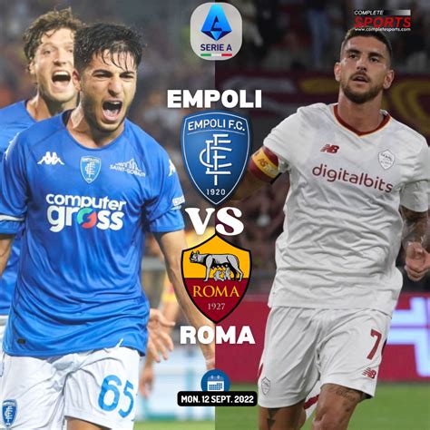 Empoli Vs Roma – Preview And Predictions