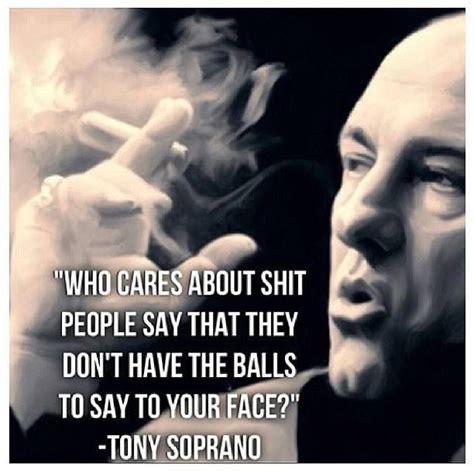 Tony Soprano quote | Sopranos quotes, Gangster quotes, Tony soprano quotes