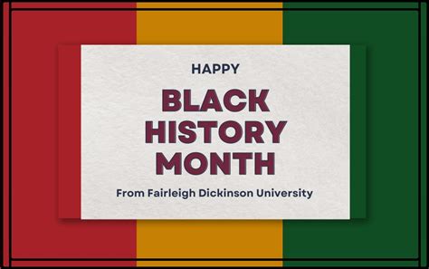 FDU Black History Month 2024 | Fairleigh Dickinson University