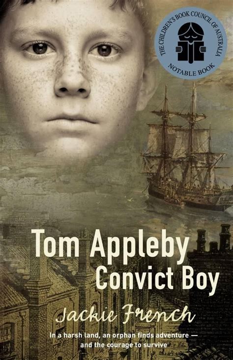 Tom Appleby Convict Boy - Jackie French | First fleet, Teaching history, Historical fiction