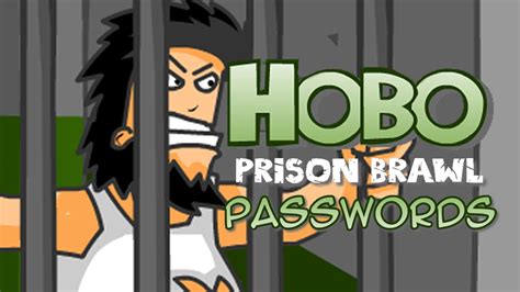 Hobo Prison Brawl [Passwords] - YouTube