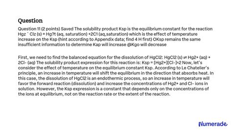 SOLVED: The solubility product Ksp is the equilibrium constant for the reaction HgCl2 (s) = Hg2 ...