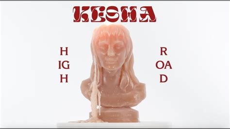 Kesha - High Road Lyrics and Tracklist | Genius